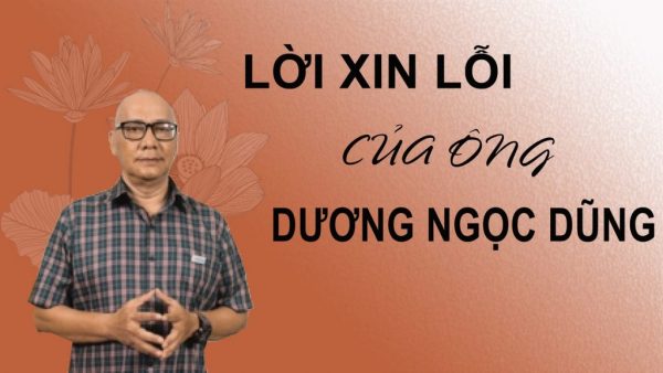 Lời xin lỗi của ông Dương Ngọc Dũng